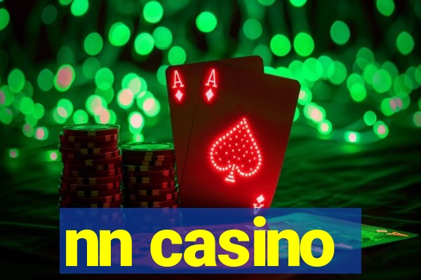 nn casino